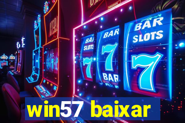 win57 baixar